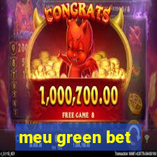 meu green bet